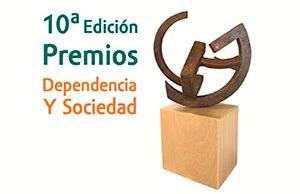 X Edición  Premios Dependencia y Sociedad